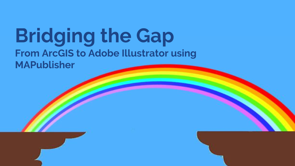 Bridging the Gap between ArcGIS and Adobe Illustrator