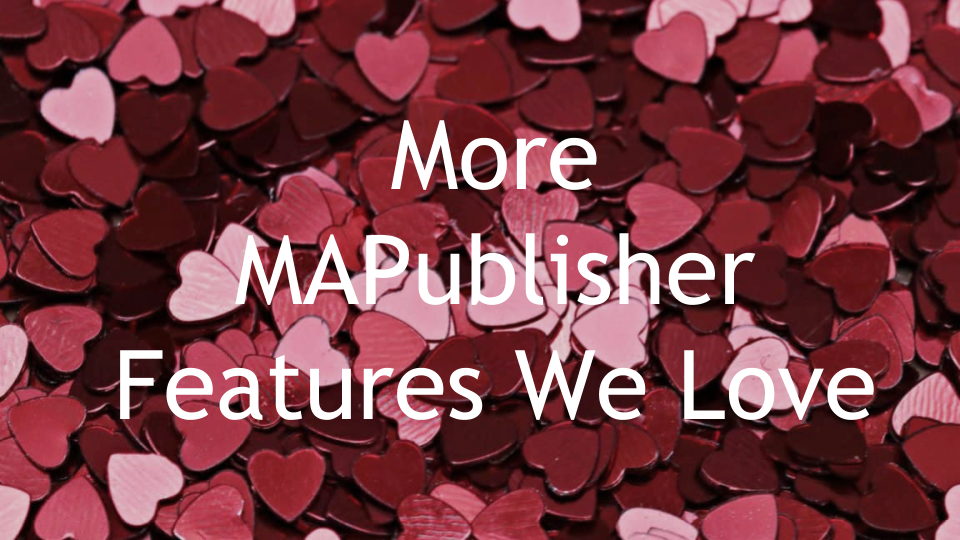 MAPublisher Features We Love