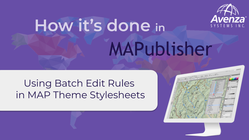 Batch Edit Rules MAPublisher